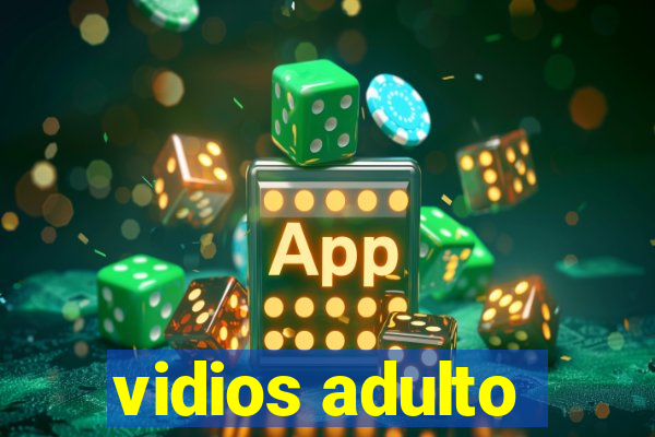 vidios adulto